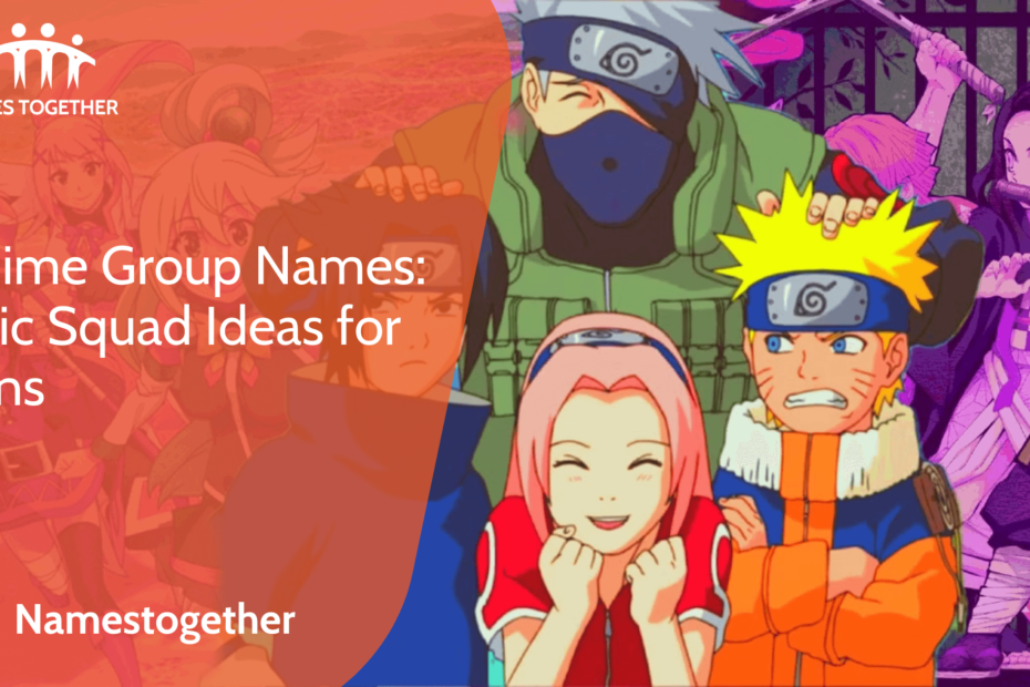 Anime Group Names
