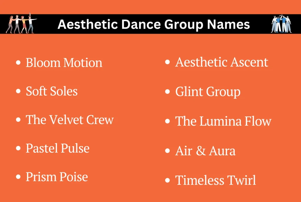 Aesthetic Dance Group Names