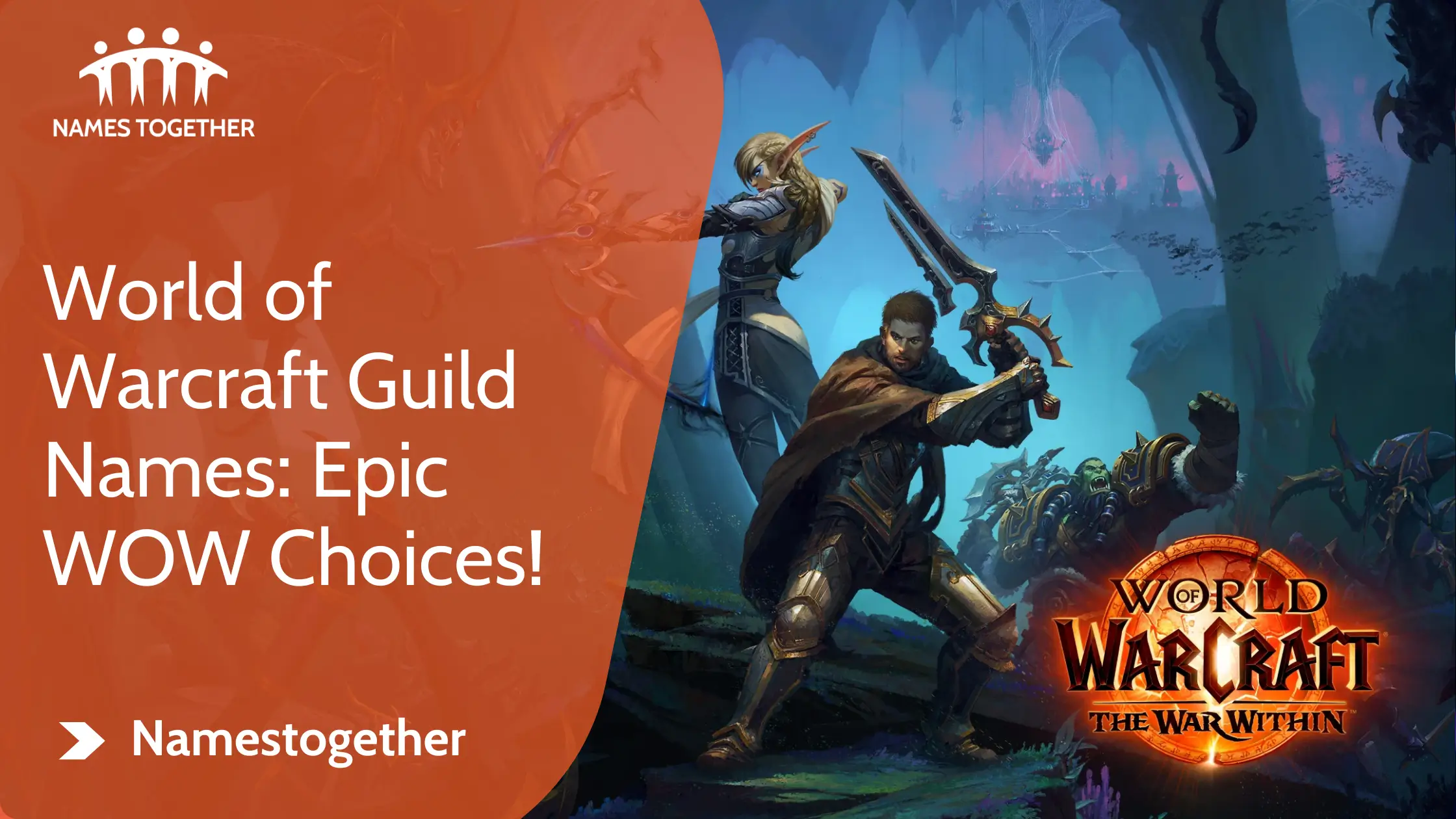 World of Warcraft Guild Names Epic WOW Choices