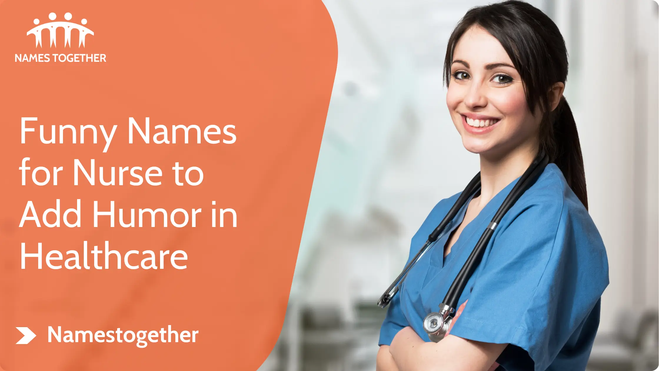280 Funny Names for Nurse to Add Humor in Healthcare in 2025