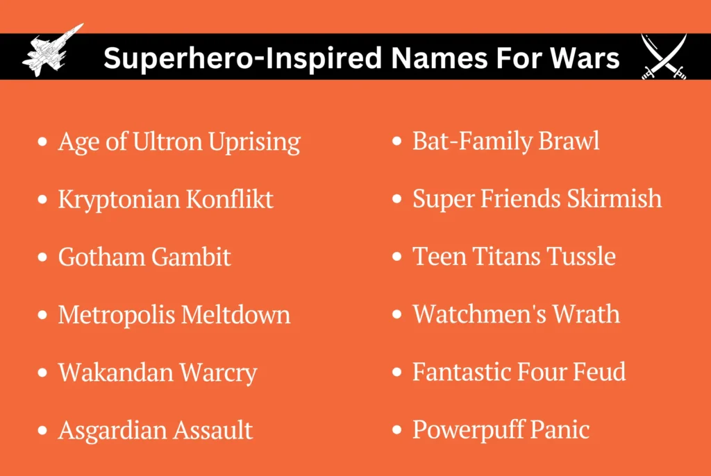 Superhero-Inspired Names For Wars