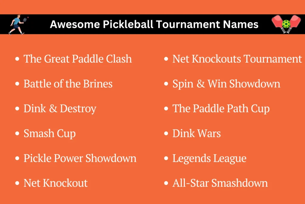 Awesome Pickleball Tournament Names