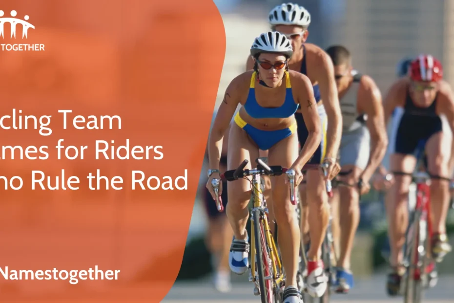 Cycling Team Names for Riders Who Rule the Road