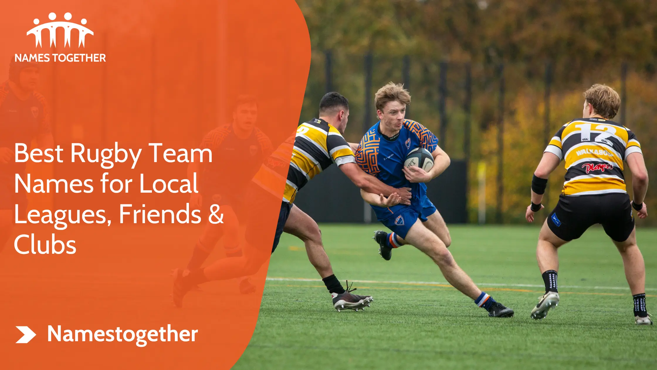 Best Rugby Team Names for Local Leagues, Friends & Clubs