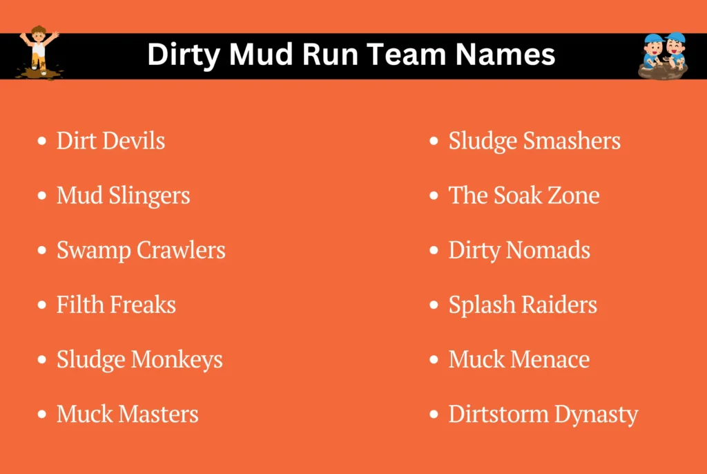 Dirty Mud Run Team Names