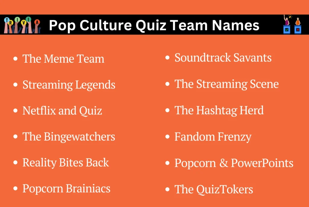 Pop Culture Quiz Team Names