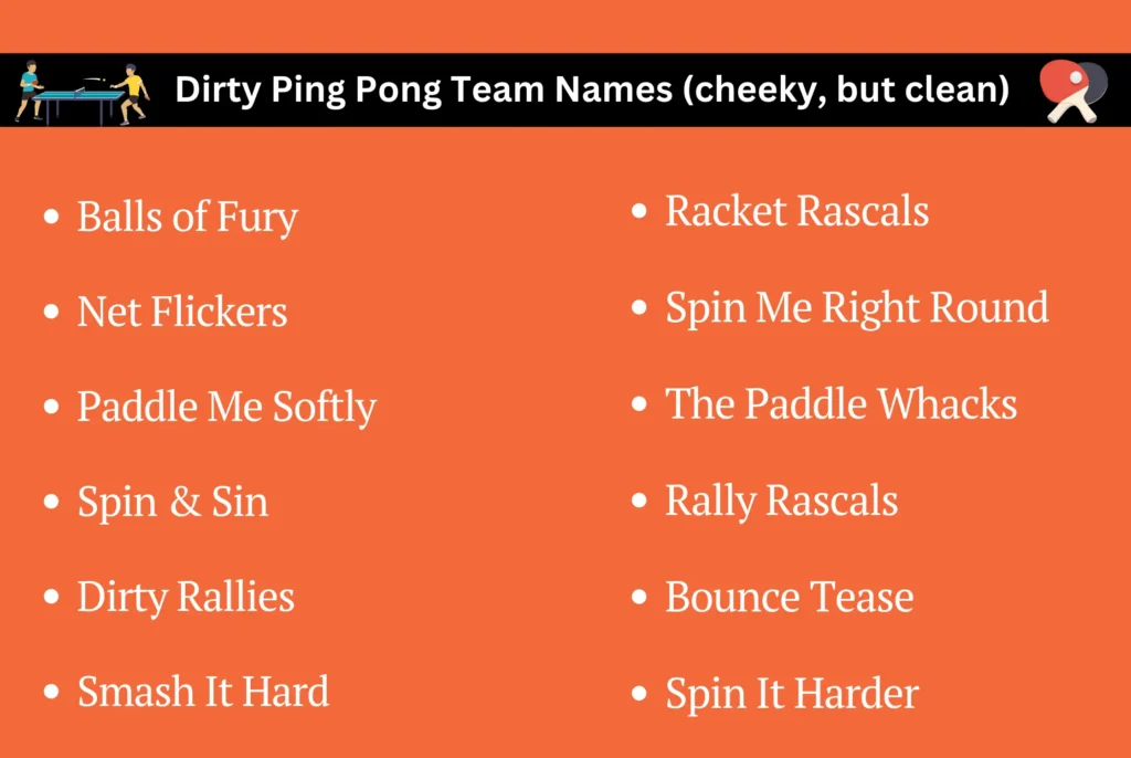 Dirty Ping Pong Team Names (cheeky, but clean)