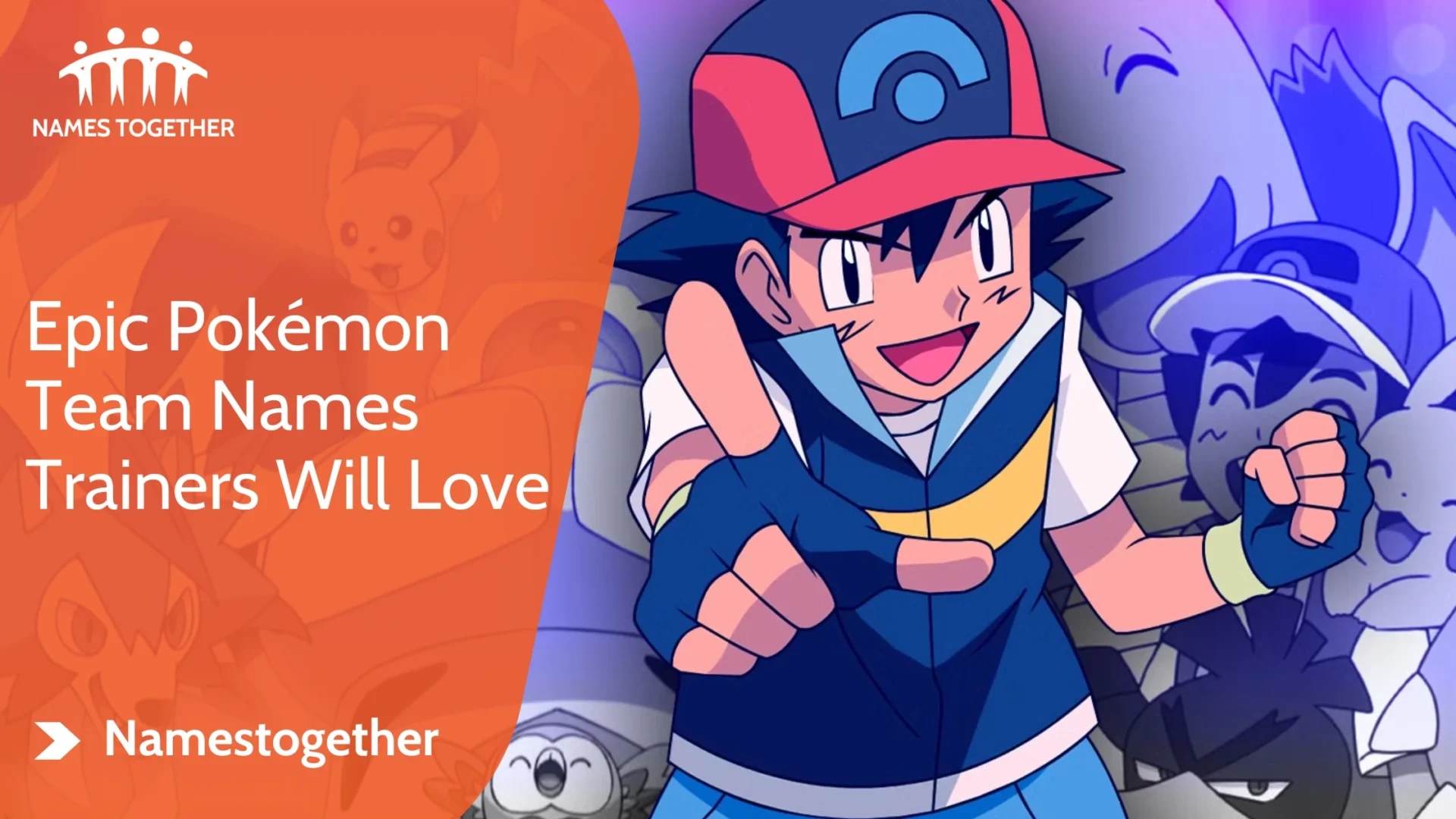 Epic Pokémon Team Names Trainers Will Love